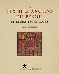 LES TEXTILES ANCIENS DU PEROU ET LEURS TECHNIQUES