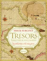 Trésors terrestres & sous-marins