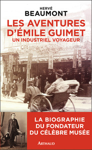 LES AVENTURES D'EMILE GUIMET - UN INDUSTRIEL VOYAGEUR - ILLUSTRATIONS, COULEUR