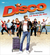 DISCO / LE LIVRE DU FILM