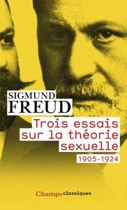 TROIS ESSAIS SUR LA THEORIE SEXUELLE 1905-1924