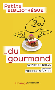 PETITE BIBLIOTHEQUE DU GOURMAND