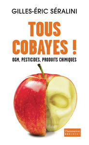 Tous cobayes !