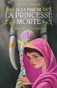DE LA PART DE LA PRINCESSE MORTE - VOL02 - DES INDES A PARIS