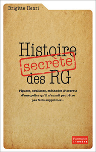 HISTOIRE SECRETE DES RG