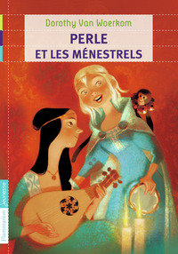 Perle et les ménestrels