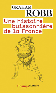 UNE HISTOIRE BUISSONNIERE DE LA FRANCE