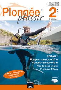 Plongée Plaisir Niveau 2 - 8ème édition