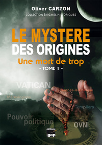 Le mystere des origines - Un mort de trop - Tome 1