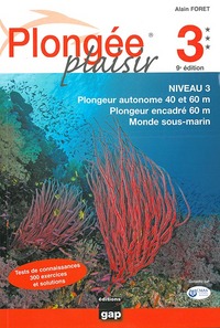 Plongée Plaisir Niveau 3 - 9ème édition