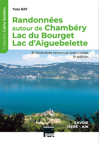 Randonnées autour de Chambéry Lac du Bourget Lac d'Aiguebelette - 5ème édition