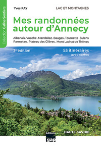 MES RANDONNEES AUTOUR D'ANNECY - 3EME EDITION