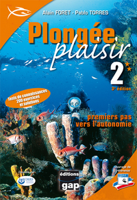 Plongée Plaisir Niveau 2 - 3e édition