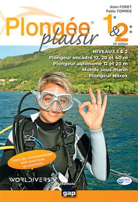 PLONGEE PLAISIR NIVEAUX 1 ET 2 - 12E EDITION