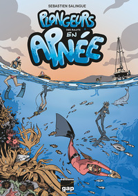 Plongeurs en Apnée - Tome 6