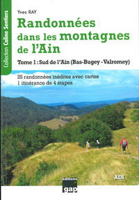 Randonnées dans les montagnes de l'Ain - Tome 1