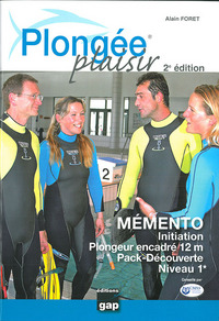 Plongée Plaisir Mémento Niveau 1 - 2ed