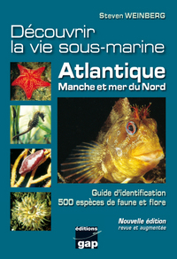 Découvrir la vie sous-marine Atlantique, Manche et mer du Nord