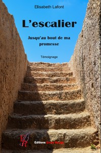 L'ESCALIER, JUSQU'AU BOUT DE MA PROMESSE