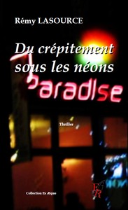 DU CREPITEMENT SOUS LES NEONS