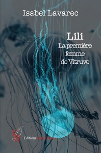 LILI, LA PREMIERE FEMME DE VITRUVE