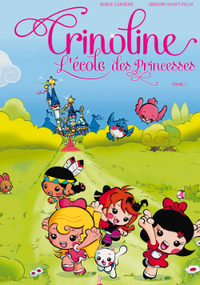 Crinoline, l'école des princesses T01