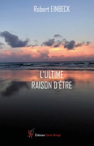 L'ULTIME RAISON D'ETRE