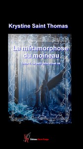 LA METAMORPHOSE LIVRE 1 : LE PETIT PRINCE MAL NE