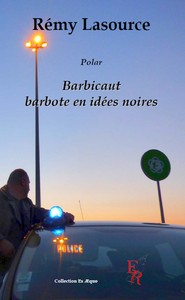 BARBICAUT BARBOTE EN IDEES NOIRES