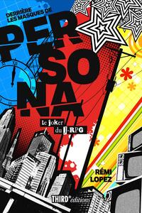 Derrière les masques de Persona