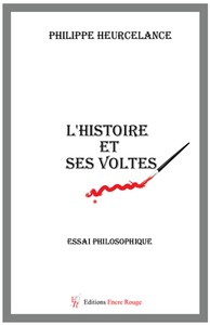 L'HISTOIRE ET SES VOLTES