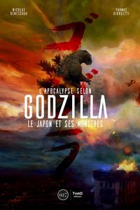 L'APOCALYPSE SELON GODZILLA - LE JAPON ET SES MONSTRES