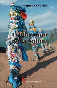 LE CHAMANE ET LA SAINTE