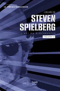 L'Oeuvre de Steven Spielberg Volume 2