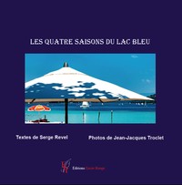 Les quatre saisons du Lac Bleu