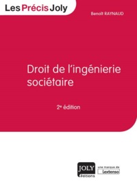 DROIT DE L'INGENIERIE SOCIETAIRE - 2EME EDITION