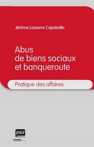 abus de biens sociaux et banqueroute