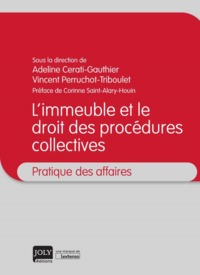 L IMMEUBLE ET LE DROIT DES PROCEDURES COLLECTIVES