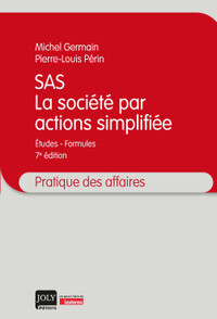 SAS - La société par actions simplifiée