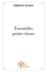 Essentielles petites choses