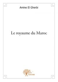 Le royaume du maroc