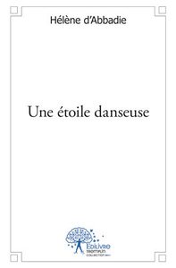 Une étoile danseuse