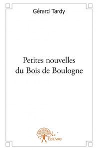 Petites nouvelles du bois de boulogne