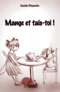 Mange et tais-toi !