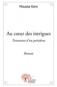 Au cœur des intrigues