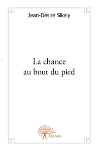 La chance au bout du pied