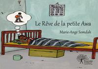 Le rêve de la petite awa