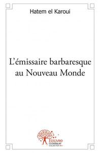 L'émissaire barbaresque au nouveau monde