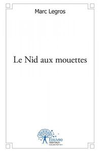 Le nid aux mouettes