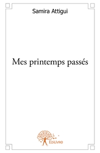 Mes printemps passés